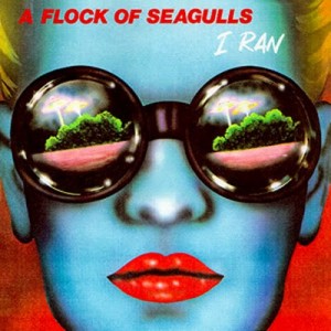 I-Ran-Flock-of-Seagulls